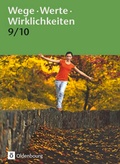 Cover: Wege. Werte. Wirklichkeiten - Allgemeine Ausgabe - 9./10. Schuljahr - Oldenbourg Schulbuchverlag