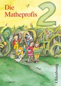 Cover: Die Matheprofis - Ausgabe D - f&uuml;r alle Bundesl&auml;nder (au&szlig;er Bayern) - 2. Schuljahr - Oldenbourg Schulbuchverlag