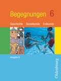 Cover: Begegnungen - Geschichte - Sozialkunde - Erdkunde - Ausgabe B - Mittelschule Bayern - 6. Jahrgangsstufe - Oldenbourg Schulbuchverlag