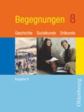 Cover: Begegnungen - Geschichte - Sozialkunde - Erdkunde - Ausgabe B - Mittelschule Bayern - 8. Jahrgangsstufe - Oldenbourg Schulbuchverlag