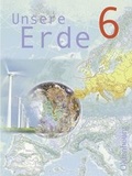 Cover: Unsere Erde (Oldenbourg) - Realschule Bayern - Bisherige Ausgabe / 6. Jahrgangsstufe - Sch&uuml;lerbuch - Oldenbourg Schulbuchverlag