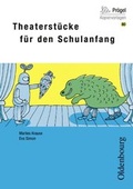 Cover: Oldenbourg Kopiervorlagen / Theaterst&uuml;cke f&uuml;r den Schulanfang - Oldenbourg Schulbuchverlag