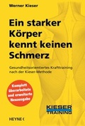 Cover: Ein starker K&ouml;rper kennt keinen Schmerz - Heyne