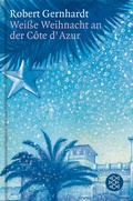 Cover: Wei&szlig;e Weihnacht an der C&ocirc;te d'Azur - Fischer Taschenbuch