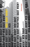 Cover: Wer baut Wien? - Verlag Anton Pustet Salzburg