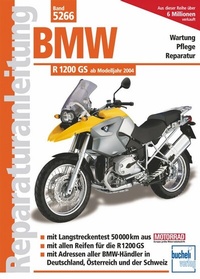 Abbildung von: BMW R 1200 GS Modelljahre 2004 bis 2010 - Bucheli