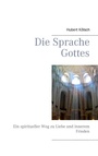 Cover: Die Sprache Gottes - BoD - Books on Demand