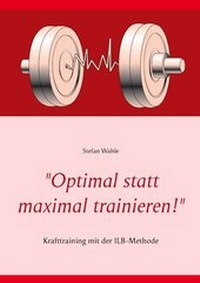 Abbildung von: "Optimal statt maximal trainieren!" - BoD - Books on Demand