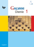 Cover: Galvani - Chemie f&uuml;r Gymnasien - Ausgabe B - F&uuml;r naturwissenschaftlich-technologische Gymnasien in Bayern - Bisherige Ausgabe - Band 1: 8. Jahrgangsstufe - Oldenbourg Schulbuchverlag