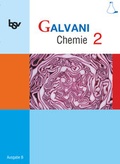 Cover: Galvani - Chemie f&uuml;r Gymnasien - Ausgabe B - F&uuml;r naturwissenschaftlich-technologische Gymnasien in Bayern - Bisherige Ausgabe - Band 2: 9. Jahrgangsstufe - Oldenbourg Schulbuchverlag