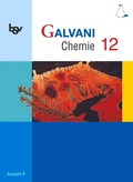 Cover: Galvani - Chemie f&uuml;r Gymnasien - Ausgabe B - F&uuml;r die Oberstufe in Bayern - Bisherige Ausgabe - 12. Jahrgangsstufe - Oldenbourg Schulbuchverlag