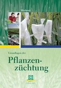 Cover: Grundlagen der Pflanzenz&uuml;chtung - DLG-Verlag