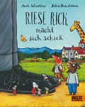Cover: Riese Rick macht sich schick - Beltz Verlagsgruppe GmbH & Co. KG