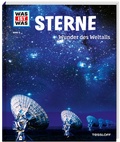 Cover: WAS IST WAS Band 6 Sterne. Wunder des Weltalls - Tessloff Verlag Ragnar Tessloff GmbH & Co. KG