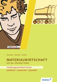 Abbildung von: Handlungsorientiertes Lernen mit der Interrad GmbH - Winklers Verlag