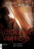 Cover: Chicagoland Vampires - Das Herz des Tigers - LYX