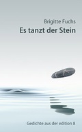 Cover: Es tanzt der Stein - Edition 8