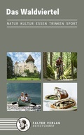 Cover: Das Waldviertel - Falter Verlag
