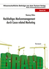 Abbildung von: Nachhaltiges Markenmanagement durch Cause related Marketing - Tectum Wissenschaftsverlag
