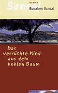 Cover: Das verr&uuml;ckte Kind aus dem hohlen Baum - Merlin Verlag