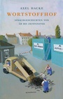 Cover: Wortstoffhof - Antje Kunstmann Verlag