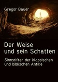 Cover: Der Weise und sein Schatten - epubli