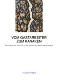 Cover: Vom Gastarbeiter zum Kanaken - Iudicium