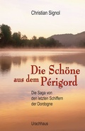 Cover: Die Sch&ouml;ne aus dem P&eacute;rigord - Urachhaus