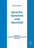 Cover: Sprache, Sprechen und Identit&auml;t - Iudicium