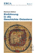 Cover: Einf&uuml;hrung in die Geschichte Ostasiens - Iudicium