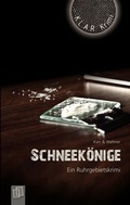 Cover: Schneek&ouml;nige - Verlag an der Ruhr