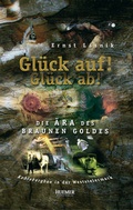 Cover: Gl&uuml;ck auf! Gl&uuml;ck ab! - Huemer Mediaverlag