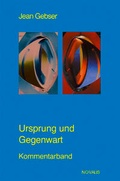 Cover: Gesamtausgabe / Ursprung und Gegenwart Kommentarband - Novalis Verlag