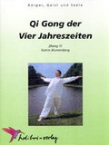 Cover: Qigong der vier Jahreszeiten - Kolibri Verlags GmbH