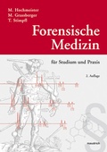 Cover: Forensische Medizin f&uuml;r Studium und Praxis - Facultas / Maudrich