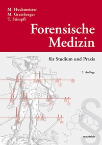 Abbildung von: Forensische Medizin für Studium und Praxis - Facultas / Maudrich