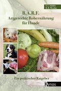 Cover: B.A.R.F. - Artgerechte Rohern&auml;hrung f&uuml;r Hunde - Kynos
