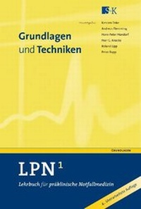 Abbildung von: LPN - Lehrbuch für präklinische Notfallmedizin in 6 Bänden - Stumpf + Kossendey