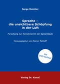 Cover: Sprache - die unsichtbare Sch&ouml;pfung in der Luft - Kovac, Dr. Verlag