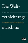 Cover: Die Weltvernichtungsmaschine - CONTE-VERLAG