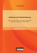 Cover: Studieren mit Hoerbehinderung - Bachelor + Master Publishing