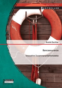 Abbildung von: Bancassurance - Bachelor + Master Publishing