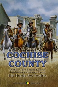 Cover: COCHISE COUNTY, Bd. 06: Die Horde des Teufels - Raidel Vlg eBooks