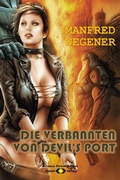 Cover: Die Verbannten von Devil's Port - Raidel Vlg eBooks