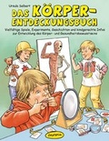 Cover: Das K&ouml;rper-Entdeckungsbuch - &Ouml;kotopia Verlag ein Imprint von Bergmoser + H&ouml;ller Verlag AG