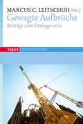 Cover: Gewagte Aufbr&uuml;che - Topos plus