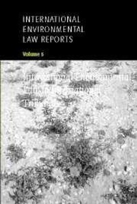 Bild: International Environmental Law Reports - Cambridge University Press