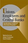 Cover: Unions, Employers, and Central Banks - Cambridge University Press
