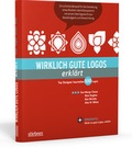Cover: Wirklich gute Logos erkl&auml;rt - Stiebner