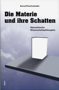 Cover: Die Materie und ihre Schatten - Alibri